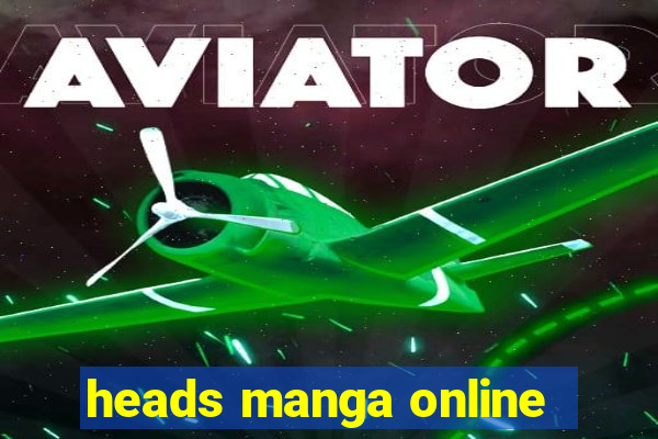 heads manga online